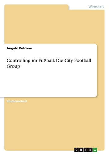 Controlling im Fußball. Die City Football Group