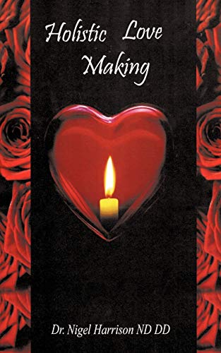 Holistic Love Making