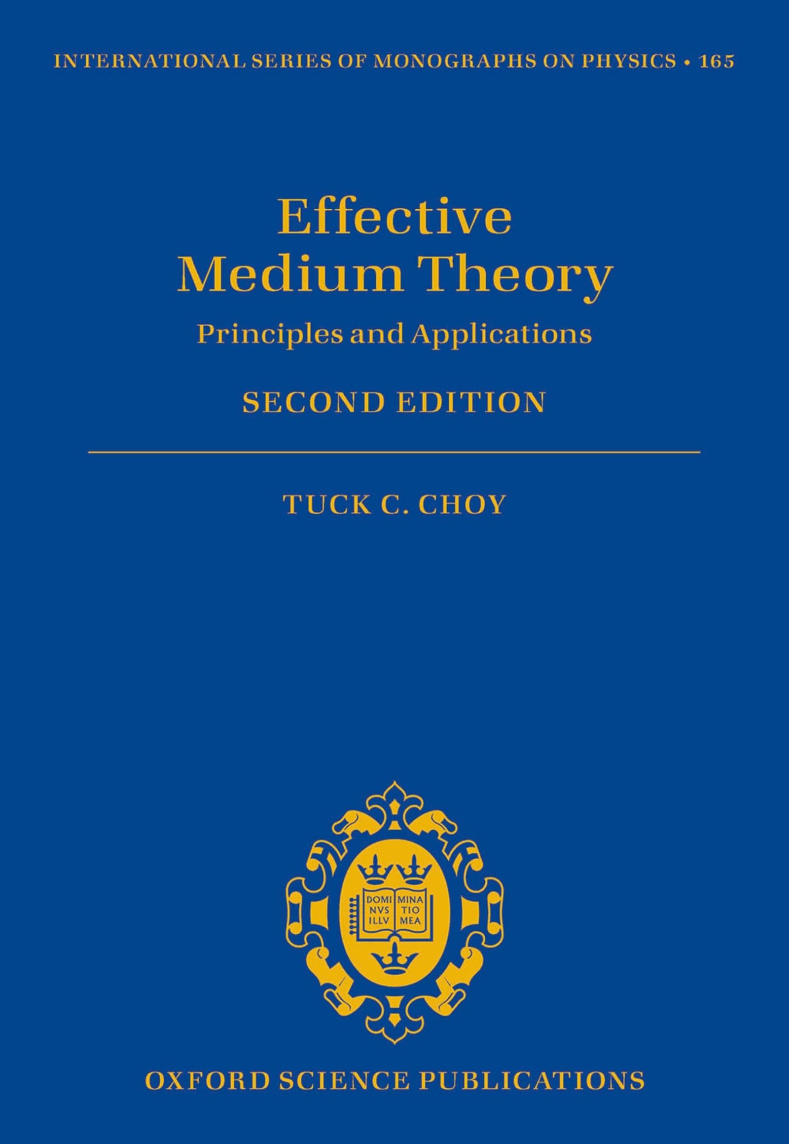 Effective Medium Theory: Principles and Applications (International Series of Monographs on Physics, Band 165)