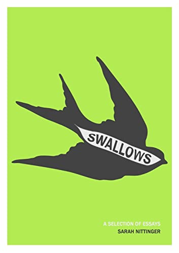 Swallows - A Selection Of Essays