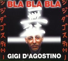 Bla Bla Bla von D'Agostino,Gigi | CD | Zustand sehr gut