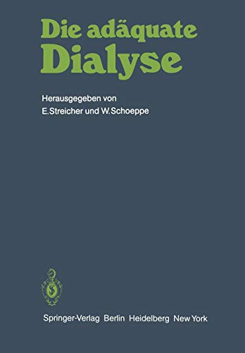 Die adäquate Dialyse: Dialyse-Ärzte-Workshop Bernried 1981
