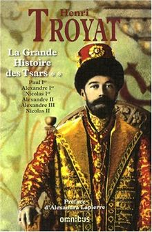 La grande histoire des tsars. Vol. 2