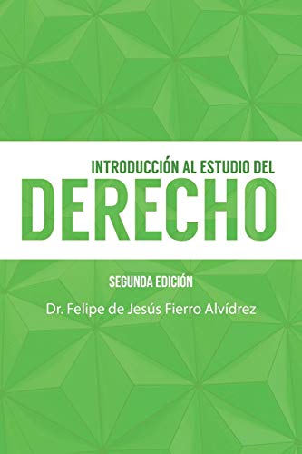Introducción al estudio del Derecho: Segunda Edición