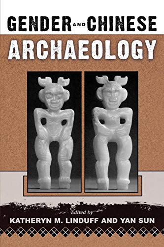 Gender and Chinese Archaeology (Gender & Archaeology)