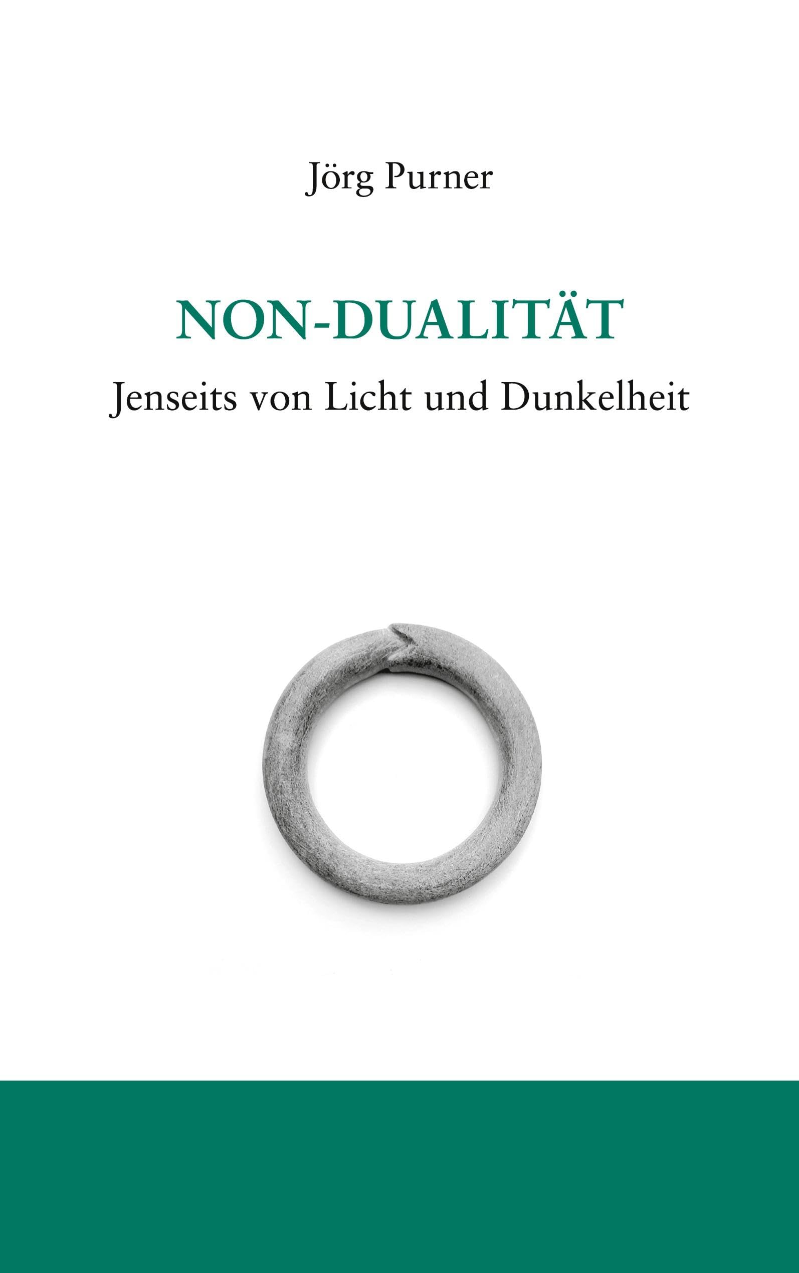 Non-Dualität: Jenseits von Licht und Dunkelheit