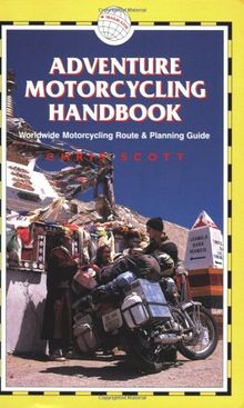 Adventure Motorcycling Handbook (Trailblazer)