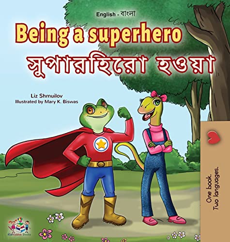 Being a Superhero (English Bengali Bilingual Children's Book) (English Bengali Bilingual Collection)