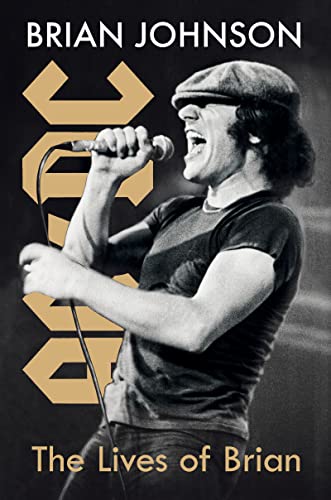 Brian Johnson The Lives Of Brian, A Memoir