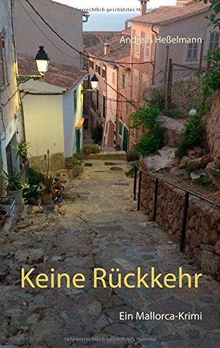 Keine Rückkehr: Ein Mallorca-Krimi