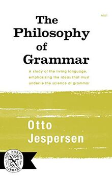 The Philosophy of Grammar (Norton Library) (Norton Library (Paperback))