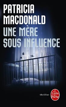 Une mère sous influence