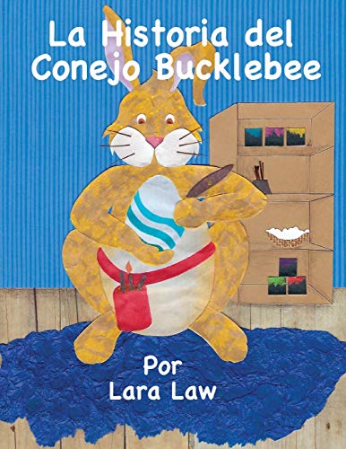 La Historia del Conejo Bucklebee