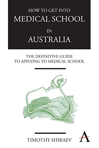 How to Get Into Medical School in Australia: The Definitive Guide To Applying To Medical School