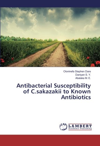 Antibacterial Susceptibility of C.sakazakii to Known Antibiotics