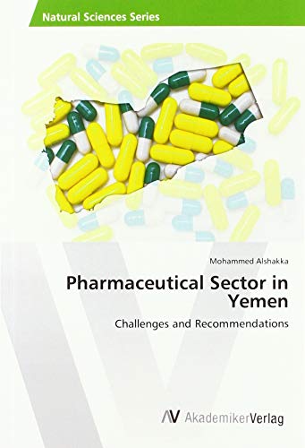 Pharmaceutical Sector in Yemen: Challenges and Recommendations