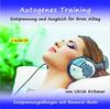 Autogenes Training - Entspannung und Ausgleich für Ihren Alltag - Entspannungsübungen mit Binaural-Beats
