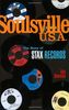 Soulsville U.S.A.: The Story of Stax Records