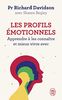 Les profils émotionnels : Apprendre à les connaître et mieux vivre avec