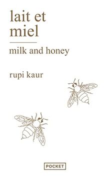 Lait et miel. Milk and honey