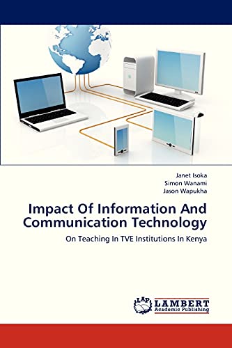 Impact Of Information And Communication Technology: On Teaching In TVE Institutions In Kenya