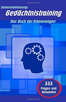 Gedächtnistraining: Das Buch der Erinnerungen