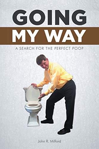 Going My Way: A Search for the Perfect Poop