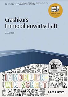 Crashkurs Immobilienwirtschaft - inkl. Arbeitshilfen online (Haufe Fachbuch)