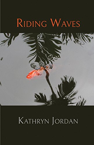 Riding Waves (New Women's Voices, Band 137)