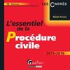 L'essentiel de la procédure civile : 2015-2016