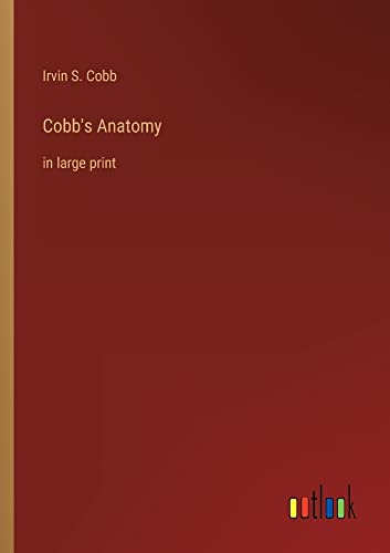 Cobb's Anatomy: in large print