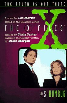 X Files #05 Humbug: Vol 5 (X Files Middle Grade)