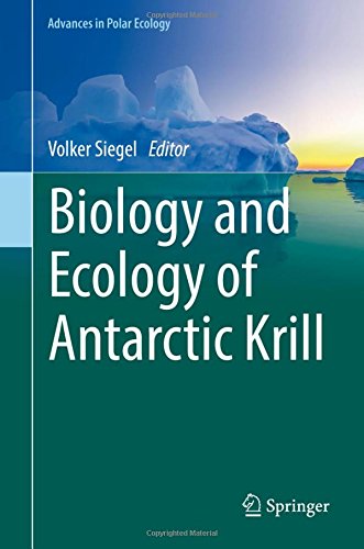 Biology and Ecology of Antarctic Krill (Advances in Polar Ecology)
