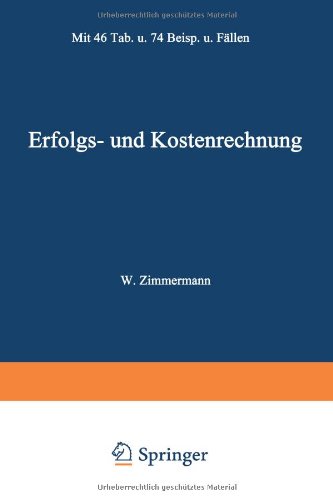 Erfolgs- und Kostenrechnung (Das moderne Industrieunternehmen) (German Edition)