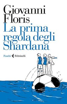La prima regola degli Shardana (Fuochi)