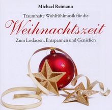 Weihnachtszeit: Zum Loslassen, Entspannen und Geniessen
