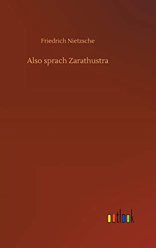 Friedrich Nietzsche Also Sprach Zarathustra