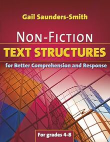 Non-Fiction Text Structures for Better Comprehension and Response (Maupin House)