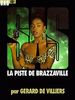 SAS n°101 : La piste de Brazzaville
