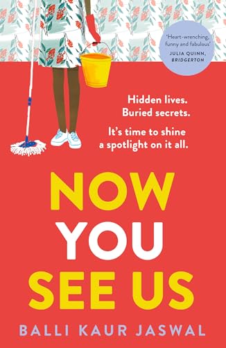 Jaswal, Balli Kaur Now You See Us, A Fierce And Funny New Novel From International Bestseller And Reese’s Pick. ‘Propulsive And Provocative’ Kirstin Chen, Nyt
