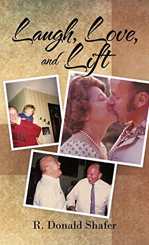 Laugh, Love, and Lift