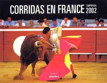 Corridas en France : temporada 2002