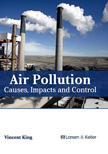 Air Pollution: Causes, Impacts and Control