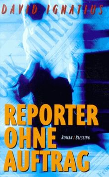 Reporter ohne Auftrag