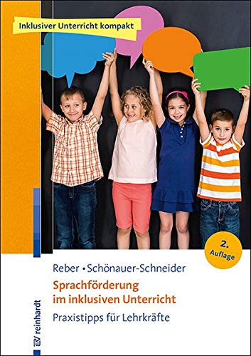 Inklusiver Unterricht kompakt   Sprachförderung im inklusiven Unterricht - Karin Reber Wilma Schönauer-Schneider Kartoniert (TB)