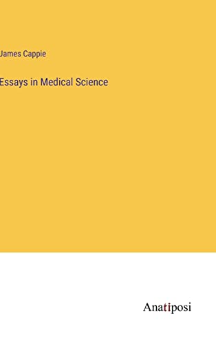 Essays in Medical Science