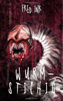 Wurmstichig