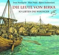 Die Leute von Birka: So lebten die Wikinger