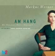 Am Hang - 4 CDs: Lesung von Werner, Markus | Buch | Zustand sehr gut