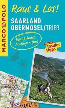 MARCO POLO Raus & Los! Saarland, Obermosel, Trier: Das Package für unterwegs: Der Erlebnisführer mit großer Erlebniskarte